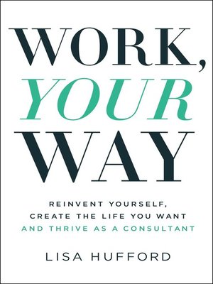 cover image of Work, Your Way